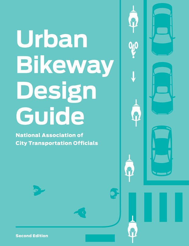 Front cover_Urban Bikeway Design Guide, Second Edition
