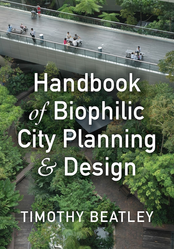 Front cover_Handbook of Biophilic City Planning & Design