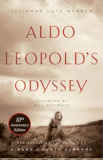 Couverture_Aldo Leopold's Odyssey, Tenth Anniversary Edition