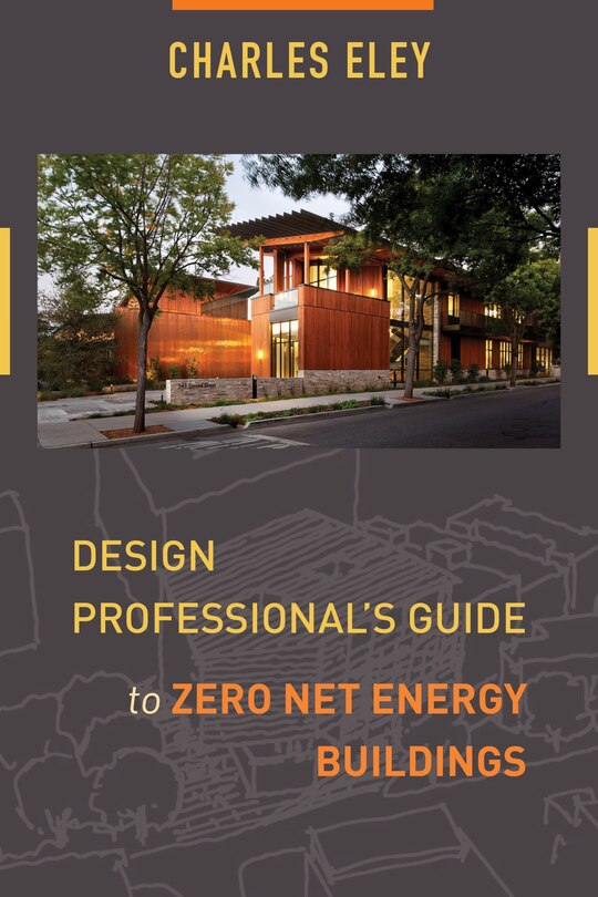 Front cover_Design Professional's Guide to Zero Net Energy Buildings