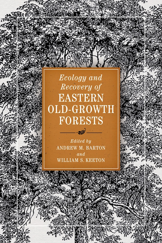 Couverture_Ecology and Recovery of Eastern Old-Growth Forests