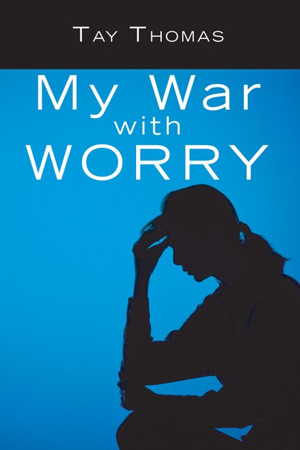 My War with Worry