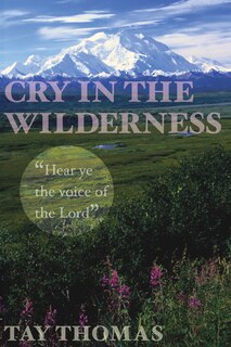 Front cover_Cry in the Wilderness