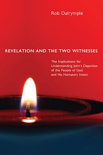 Front cover_Revelation and the Two Witnesses