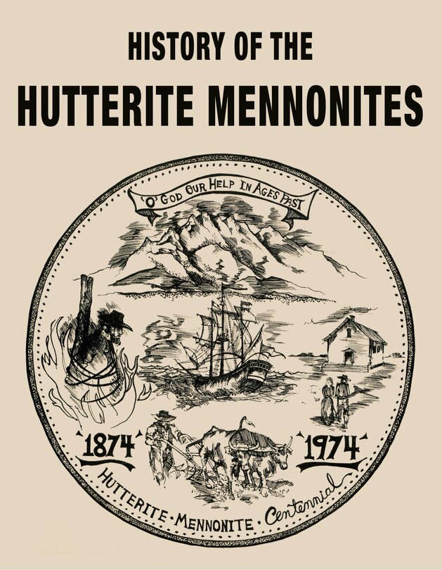 History Of The Hutterite Mennonites ('tp') | Indigo