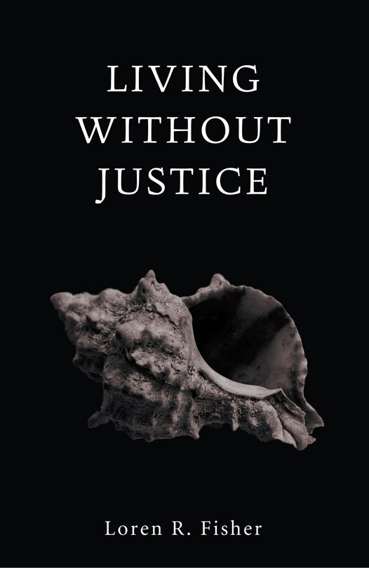 Front cover_Living Without Justice
