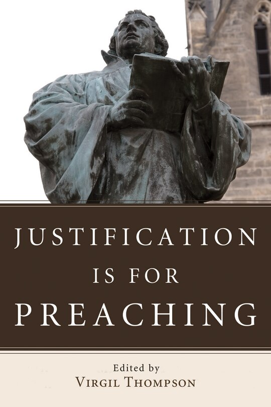 Front cover_Justification Is for Preaching