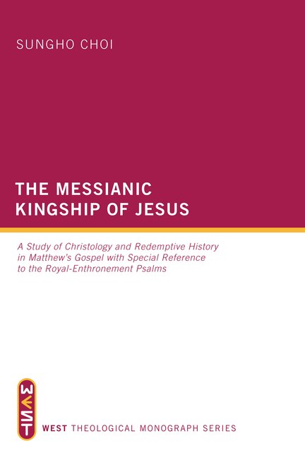 Front cover_The Messianic Kingship of Jesus