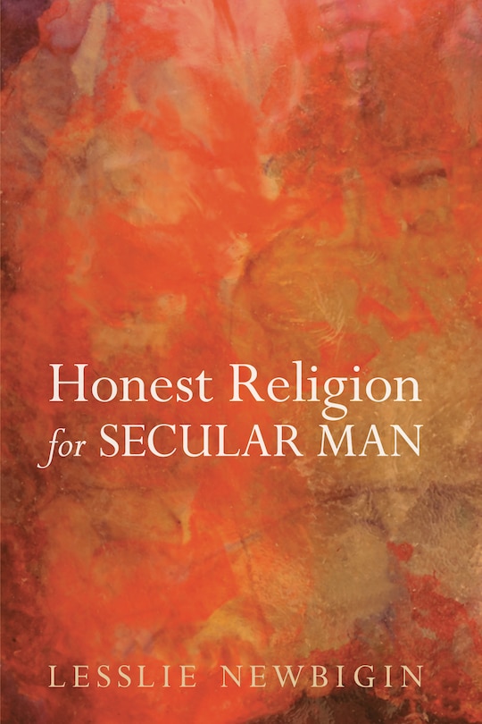Couverture_Honest Religion for Secular Man
