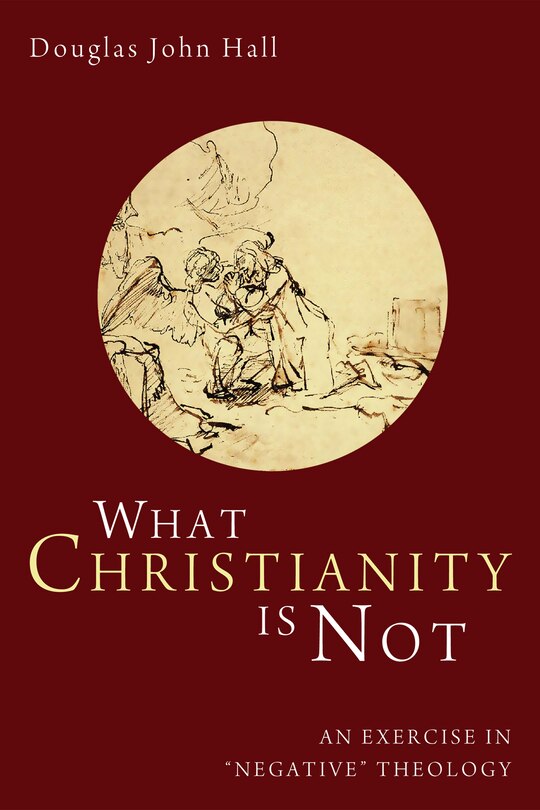 Front cover_What Christianity Is Not
