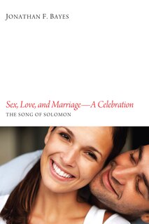 Front cover_Sex, Love, and Marriage-A Celebration