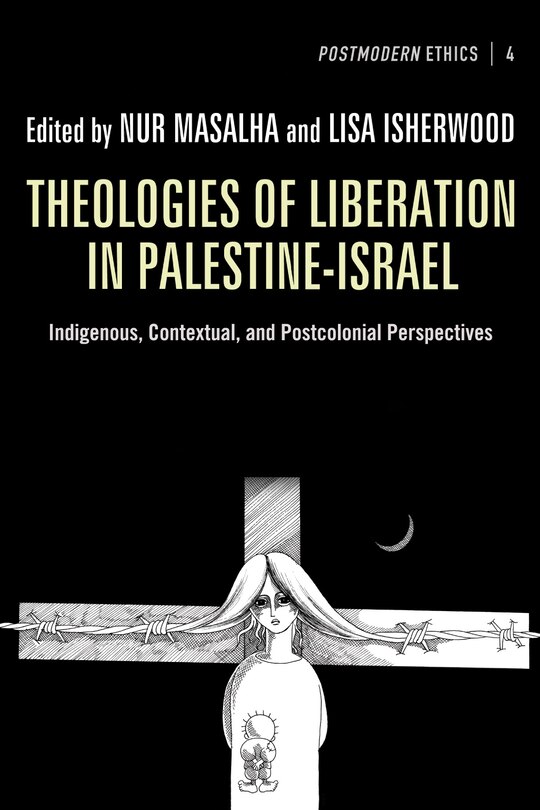Front cover_Theologies of Liberation in Palestine-Israel