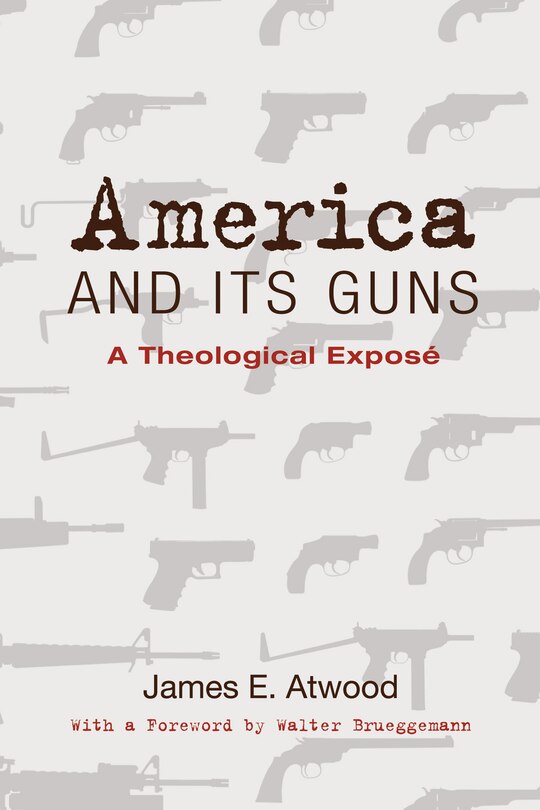 Front cover_America and Its Guns