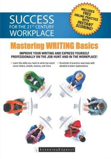 Mastering Workplace Skills: Writing Fundamentals