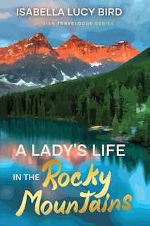 Couverture_A Lady's Life in the Rocky Mountains