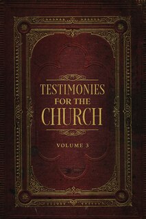Front cover_Testimonies for the Church Volume 3