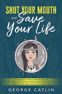 Front cover_Shut Your Mouth and Save Your Life