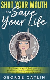 Front cover_Shut Your Mouth and Save Your Life