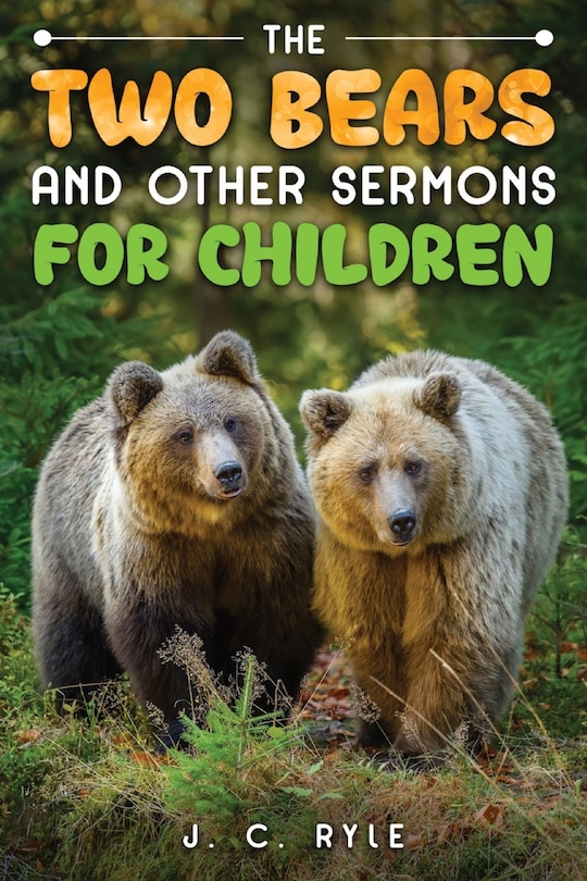 Couverture_The Two Bears and Other Sermons for Children
