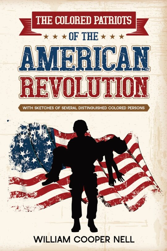 Front cover_The Colored Patriots of the American Revolution