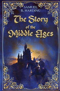 Couverture_The Story of the Middle Ages