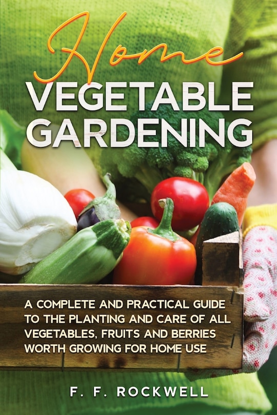Front cover_Home Vegetable Gardening