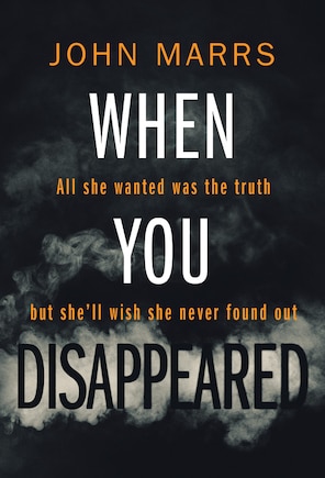 When You Disappeared When You Disappeared