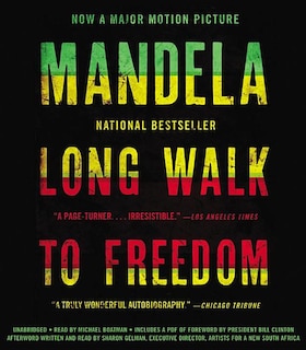 Long Walk to Freedom: The Autobiography of Nelson Mandela