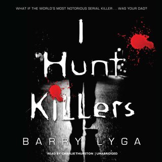 Front cover_I Hunt Killers Lib/E
