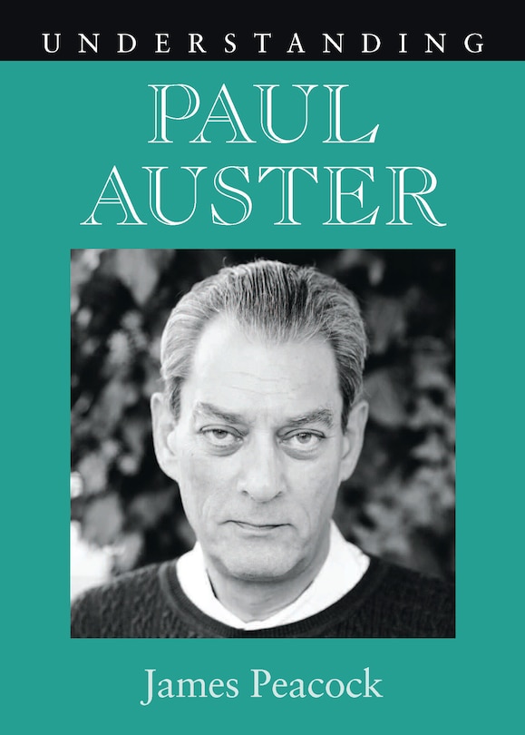 Couverture_Understanding Paul Auster
