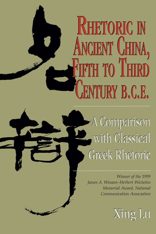 Front cover_Rhetoric In Ancient China, Fifth To Third Century B.c.e