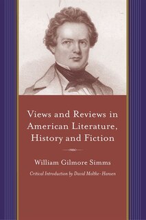 Views and Reviews in American Literature, History and Fiction: First And Second Series