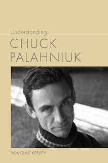 Couverture_Understanding Chuck Palahniuk