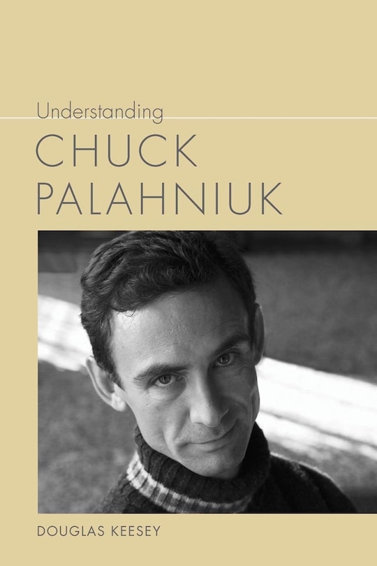 Couverture_Understanding Chuck Palahniuk