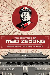 Front cover_The Rhetoric Of Mao Zedong