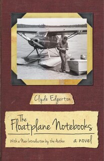 Front cover_The Floatplane Notebooks