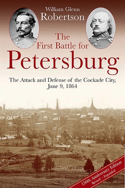 Front cover_The First Battle For Petersburg