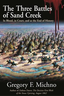 Couverture_The Three Battles Of Sand Creek