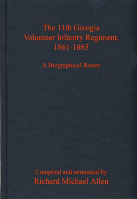 Couverture_The 11th Georgia Volunteer Infantry Regiment, 1861-1865