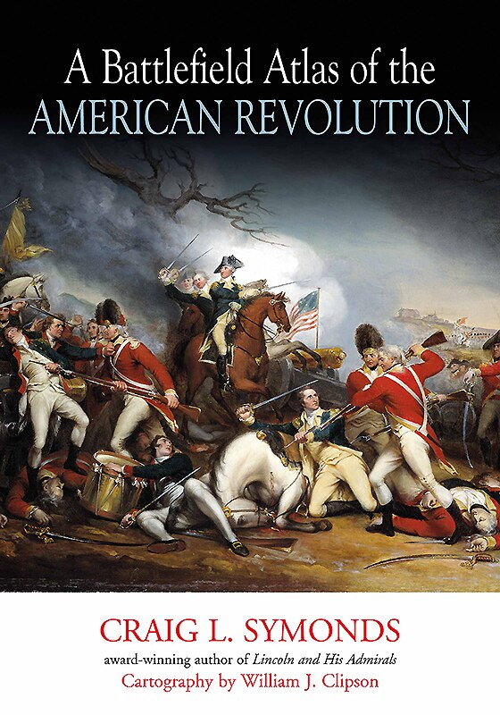 Front cover_A Battlefield Atlas Of The American Revolution