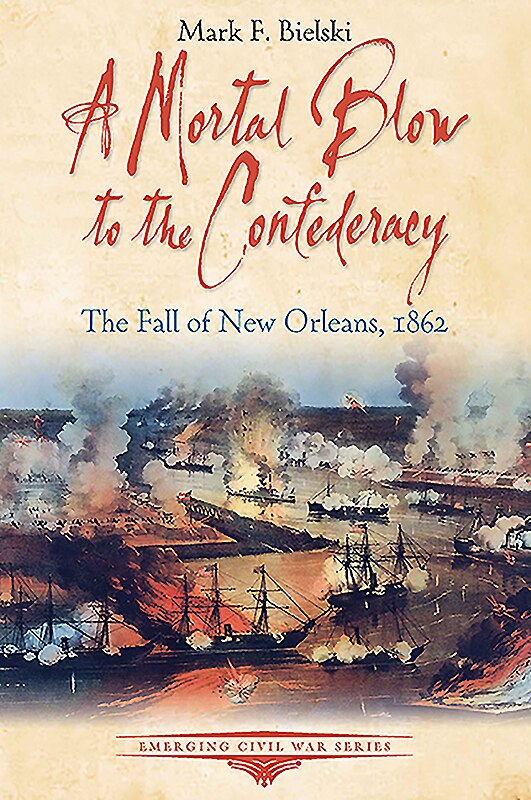 Front cover_A Mortal Blow To The Confederacy