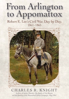 Front cover_From Arlington To Appomattox