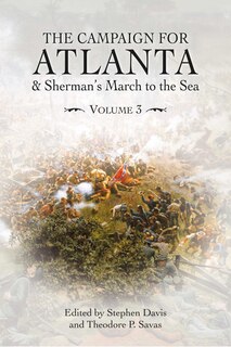 Couverture_The Campaign for Atlanta and Sherman's March to the Sea