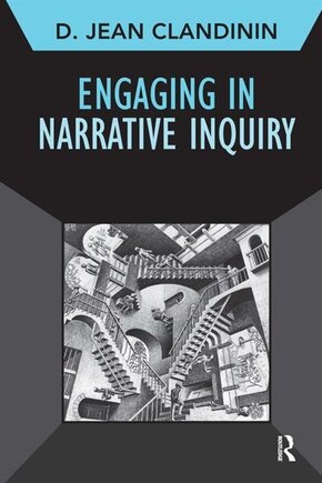 Engaging In Narrative Inquiry