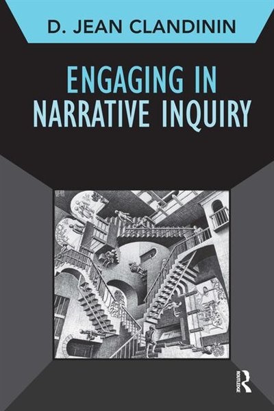 Front cover_Engaging In Narrative Inquiry