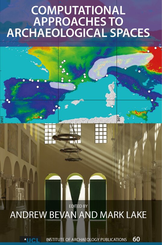 Front cover_Computational Approaches To Archaeological Spaces