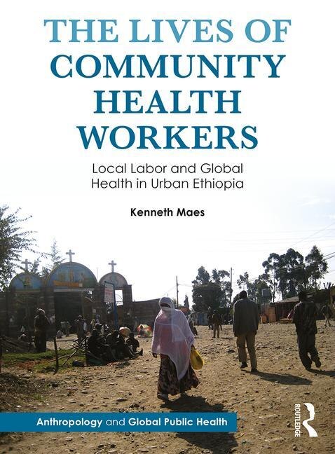 Front cover_The Lives of Community Health Workers
