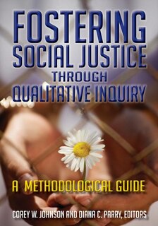 Couverture_Fostering Social Justice Through Qualitative Inquiry