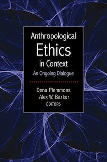 Front cover_Anthropological Ethics In Context