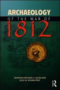Couverture_Archaeology Of The War Of 1812
